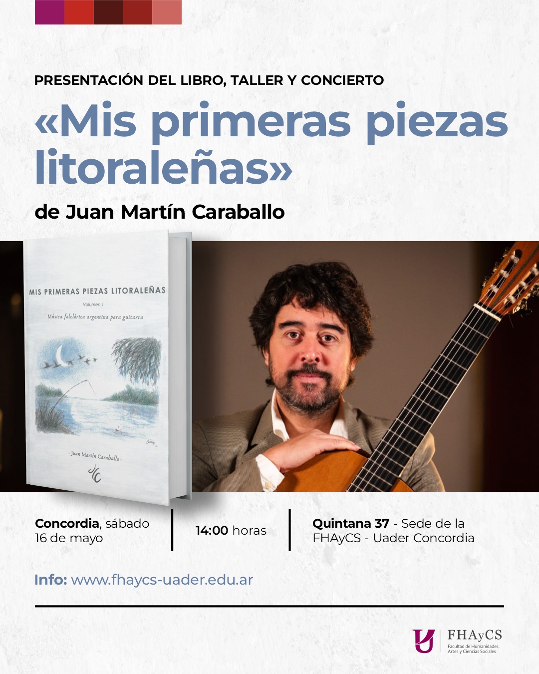 La guitarra litoral se cita en Concordia: Juan Martín Caraballo presenta su nuevo libro y un concierto imperdible - 7PAGINAS