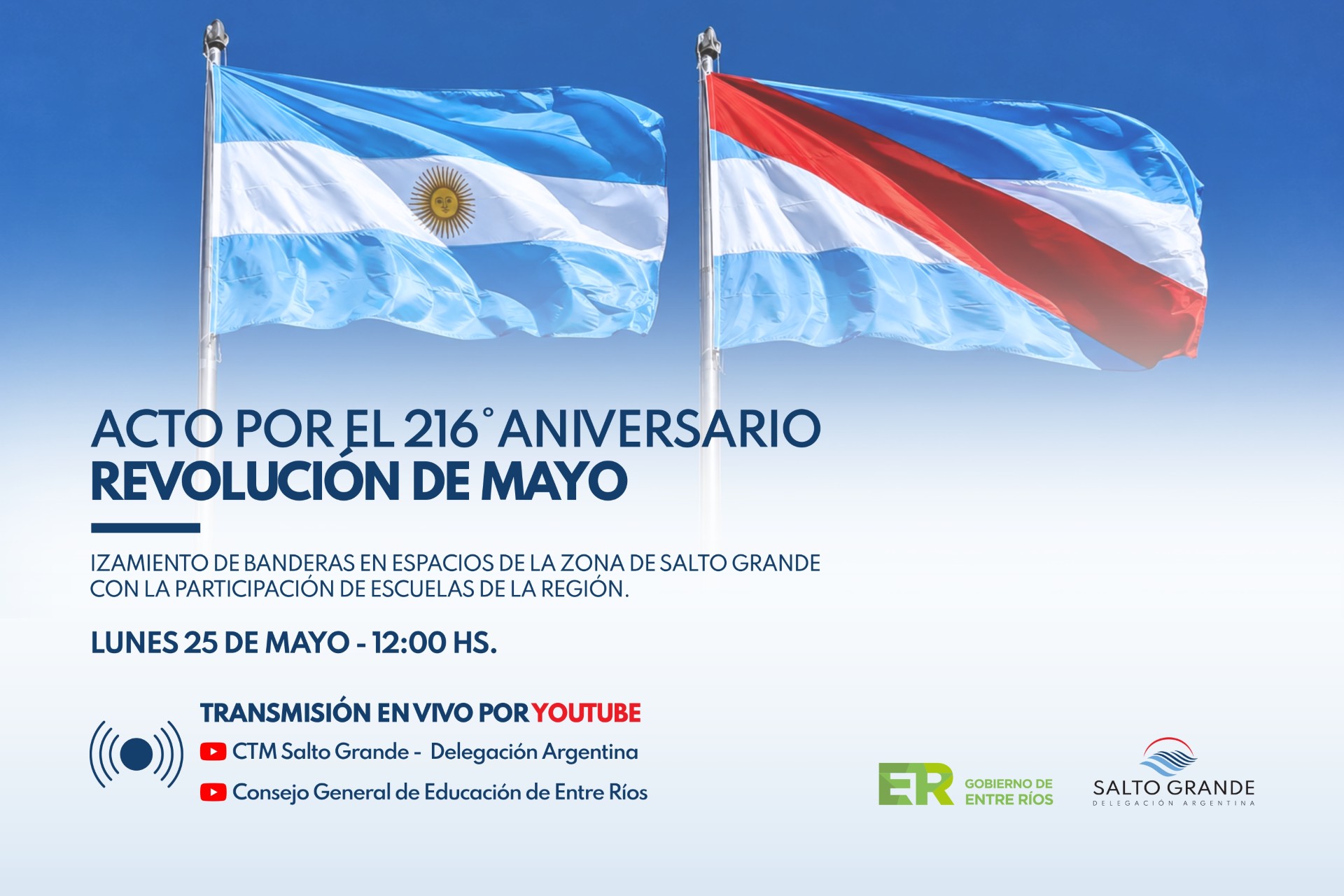 La CTM Salto Grande realizará izamientos de banderas por el 25 de Mayo en distintas escuelas de la región - 7PAGINAS